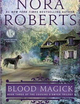 Blood Magick (The Cousins O Dwyer Trilogy #3) Online Sale