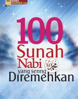 100 Sunah Nabi Yang Sering Diremehkan Online Hot Sale