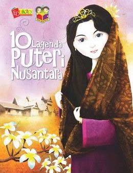 10 Lagenda Puteri Nusantara Hot on Sale