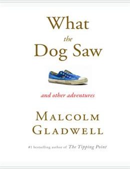 What the Dog Saw and other Adventures Sale